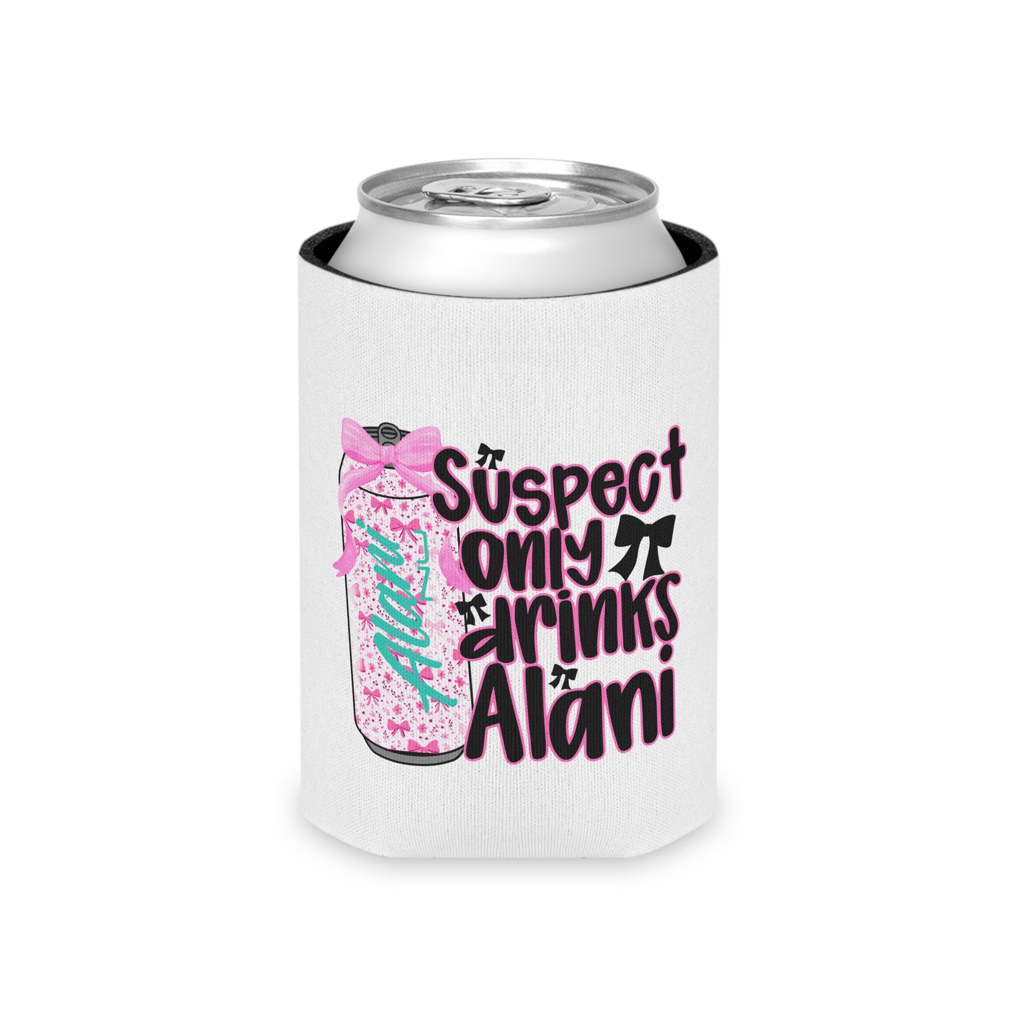 Can Cooler — "Love Alani's This Is For You" Insulated Beverage Holder