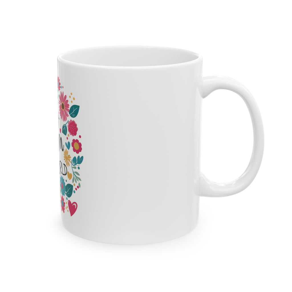 Best Mom in the World Floral Ceramic Mug — Mother's Day Gift (11oz & 15oz)