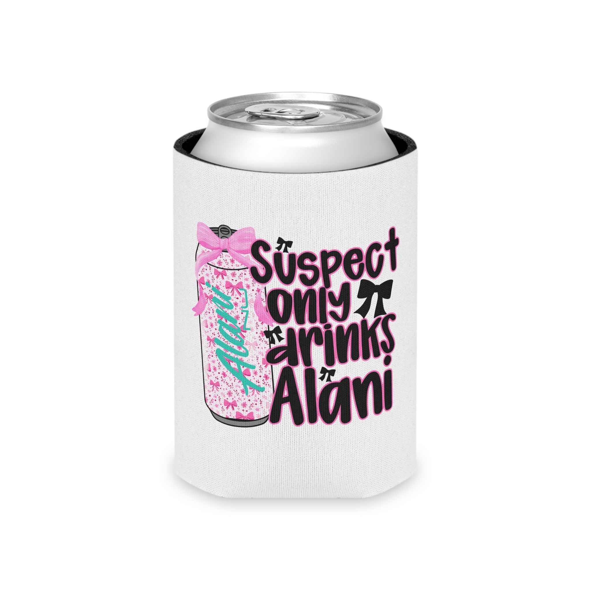 Can Cooler — "Love Alani's This Is For You" Insulated Beverage Holder