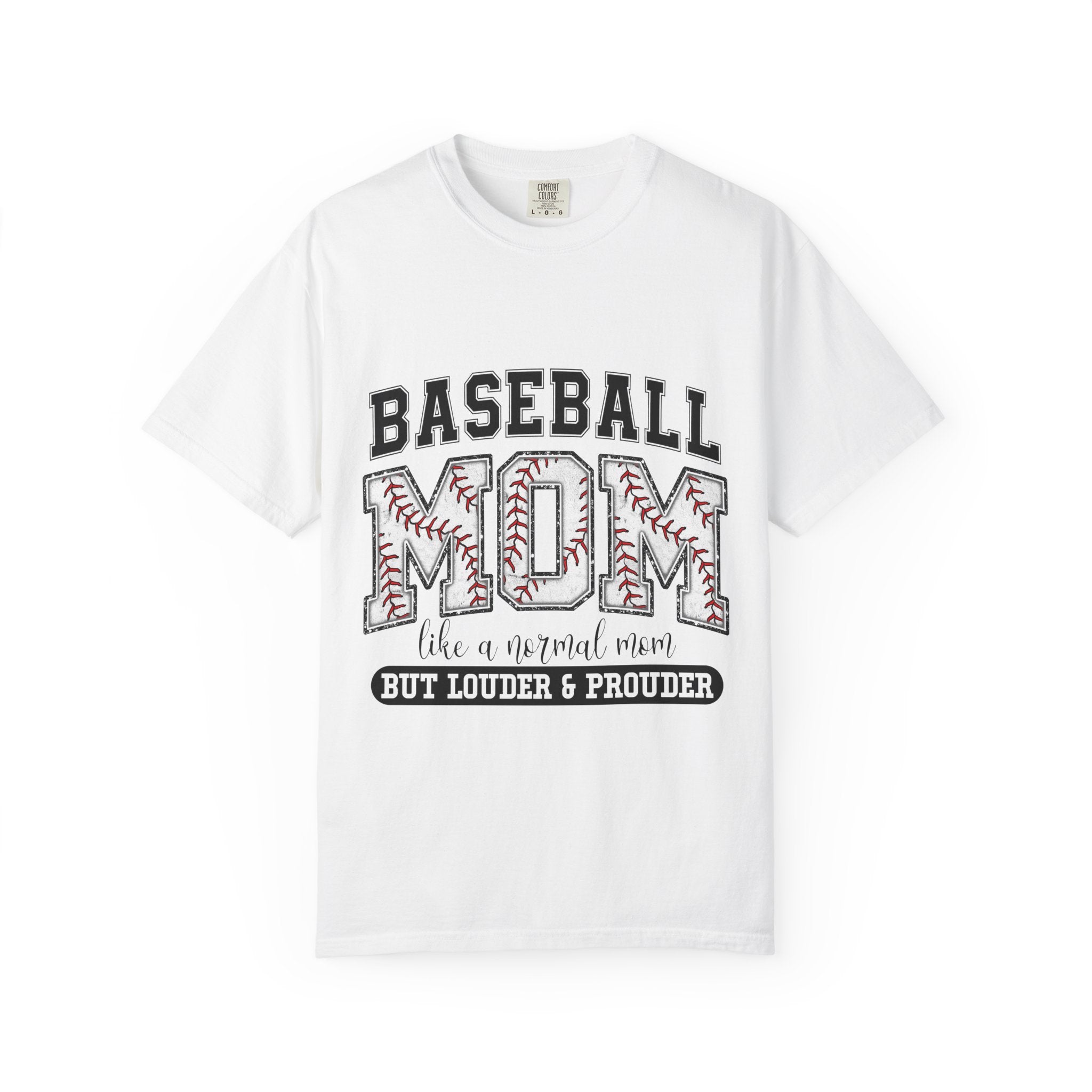 Baseball Mom: Like a Normal Mom But Louder & Prouder' Fan Tee